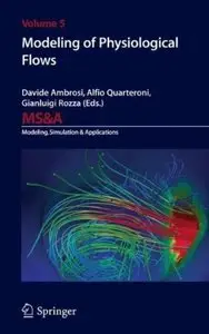 Modeling of Physiological Flows (repost)