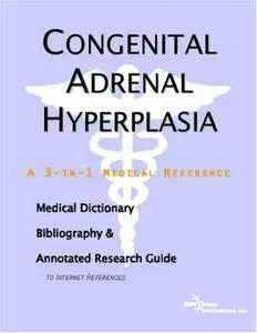 Congenital Adrenal Hyperplasia