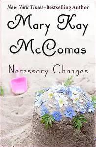 «Necessary Changes» by Mary K McComas