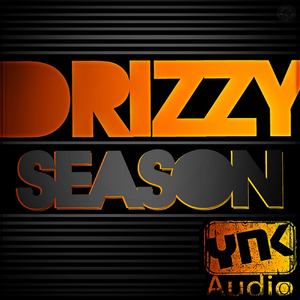 YnK Audio - Drizzy Season