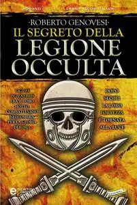 Roberto Genovesi - Il segreto della legione occulta