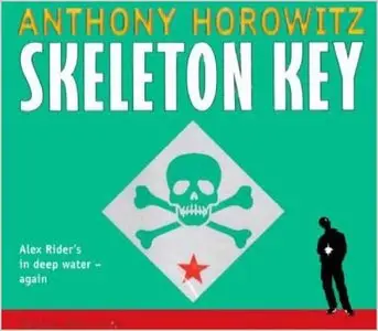 Skeleton Key (Alex Rider Adventure) (Audiobook)