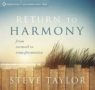 Return to Harmony: From Turmoil to Transformation [Audiobook]