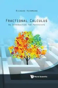 Fractional Calculus: An Introduction for Physicists (Repost)