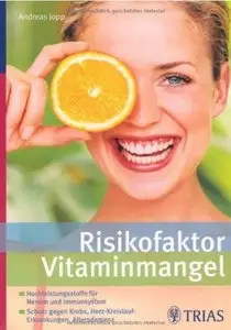 Risikofaktor Vitaminmangel [Repost]