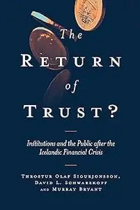 The Return of Trust?: Institutions and the Public after the Icelandic Financial Crisis