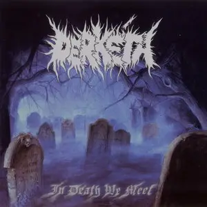 Derketa - In Death We Meet (2012)