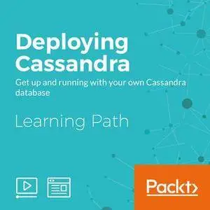 Learning Path: Deploying Cassandra