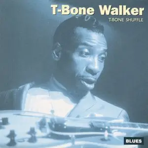 T-Bone Walker - T-Bone Shuffle