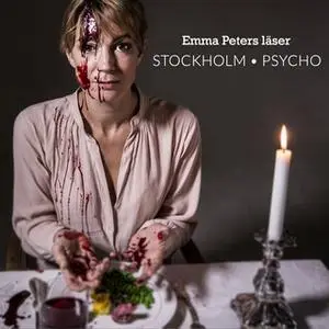 «Stockholm psycho - Del 1» by Anna Bågstam