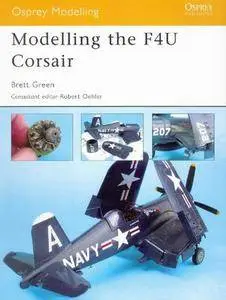Modelling the F4U Corsair (Osprey Modelling 24) (Repost)