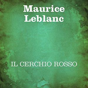«Il cerchio rosso» by Maurice Leblanc