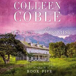 «A Heart's Promise» by Colleen Coble