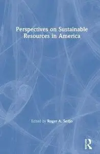 Perspectives on Sustainable Resources in America (Rff Press)