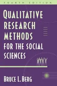 Qualitative Research Methods for the Social Sciences (4th Edition)