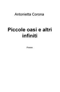 Piccole oasi e altri infiniti