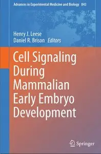 Cell Signaling During Mammalian Early Embryo Development (Repost)