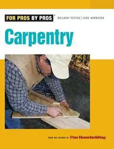 Carpentry (For Pros By Pros) [repost]