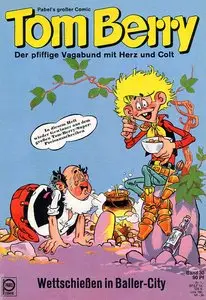 Tom Berry - Band 30 - Wettschießen in Baller-City