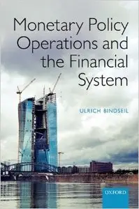 Monetary Policy Operations and the Financial System (Repost)