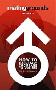 How To Naturally Increase Testosterone