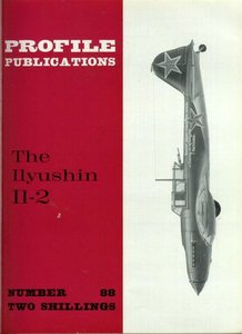 The Ilyushin Il-2 (Profile Publications Number 88)