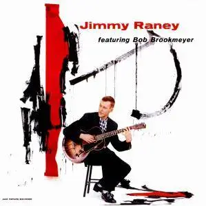 Jimmy Raney - Jimmy Raney Featuring Bob Brookmeyer (1956) [Reissue 2006]
