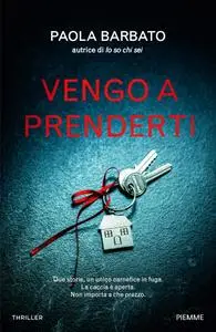 Paola Barbato - Vengo a prenderti