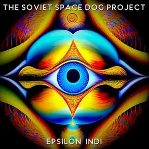 The Soviet Space Dog Project - Epsilon Indi (2024)