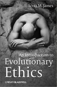 An Introduction to Evolutionary Ethics