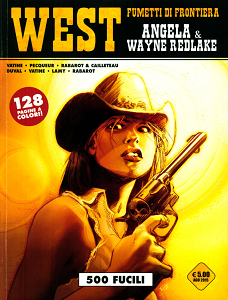 West - Volume 25 - Angela & Wayne Redlake - 500 Fucili