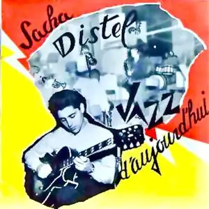 Sacha Distel - A Jazz Guitarist: Jazz D'aujourd'hui (2021) [Official Digital Download 24/96]