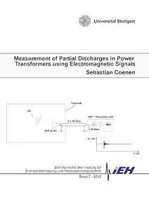Measurement of Partial Discharges in Power Transformers using Electromagnetic Signals