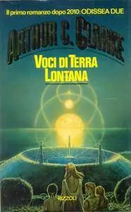 Arthur C.Clarke - Voci di Terra lontana (Repost)