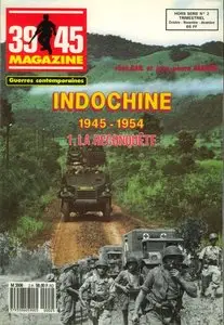 Indochine 1945-1954. 1. La Reconquete