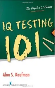 IQ Testing 101