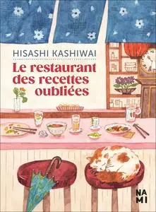 Hisashi Kashiwai, "Le restaurant des recettes oubliées"