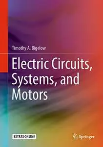 Electric Circuits, Systems, and Motors