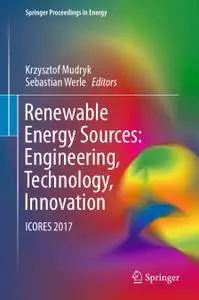 Renewable Energy Sources: Engineering, Technology, Innovation