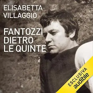 «Fantozzi dietro le quinte» by Elisabetta Villaggio