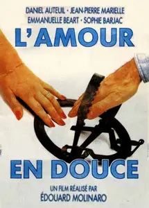 L'amour en douce / Love on the Quiet (1985)