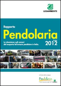 LegAmbiente - Dossier: Rapporto Pendolaria / Dicembre 2012