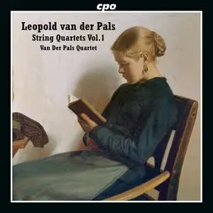 Van Der Pals Quartet - Leopold van der Pals: String Quartets Vol. 1 (2023) [Official Digital Download 24/96]