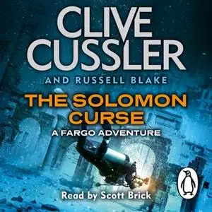 «The Solomon Curse» by Clive Cussler,Russell Blake