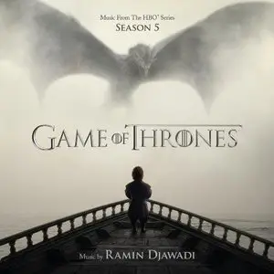 Ramin Djawadi - Game Of Thrones (Music from the HBO® Series - Season 1-5) 2011-2015