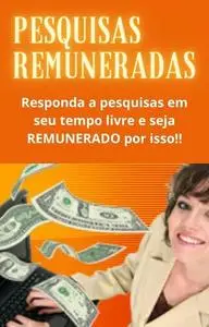 «Pesquisas remuneradas» by Jessica Hopes
