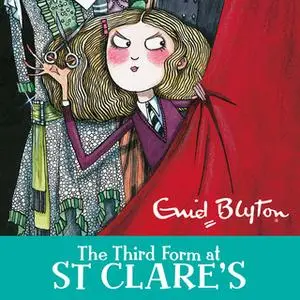 «The Third Form at St Clare's» by Enid Blyton