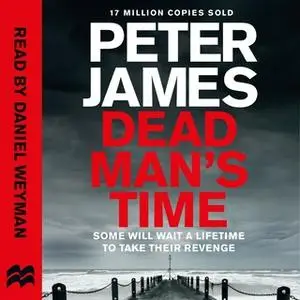 «Dead Man's Time» by Peter James