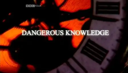 Dangeous Knowledge (2007)