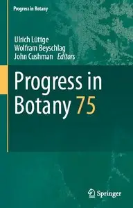 Progress in Botany: Vol. 75 (repost)